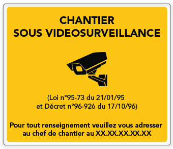 panneau chantier vidéosurveillance